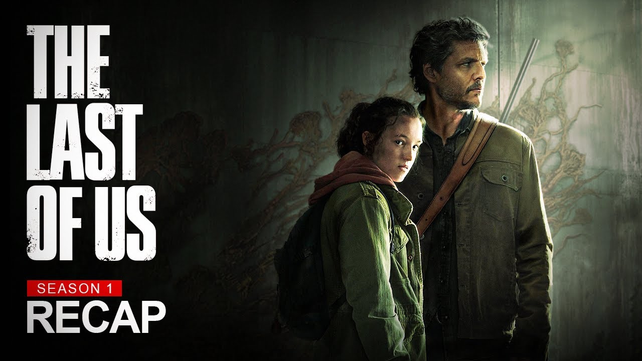 The Last Of Us Season 1 Recap | Must Watch Before Season 2