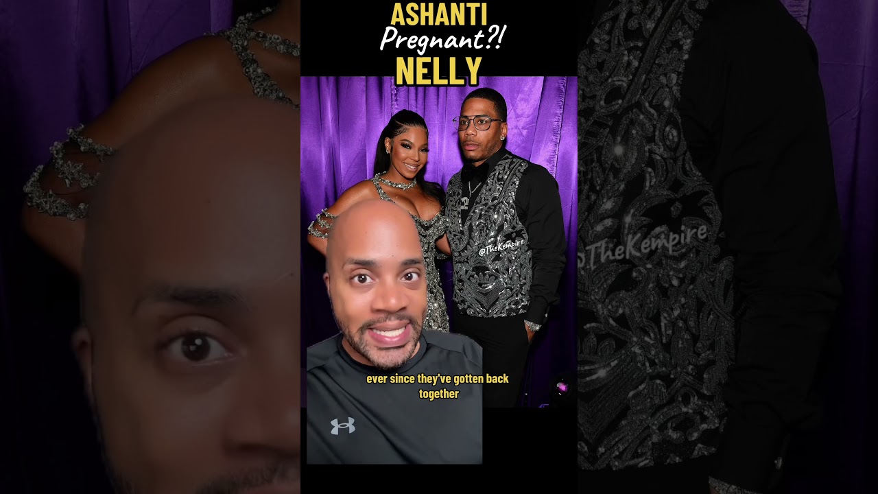 Ashanti & Nelly Expecting a Baby Together