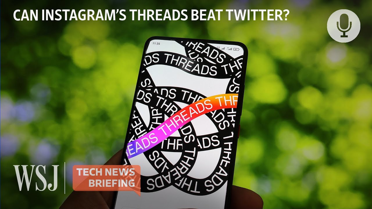 Meta's Threads vs. Twitter: What the Copycat Means for Elon Musk’s App | WSJ Tech News Briefing