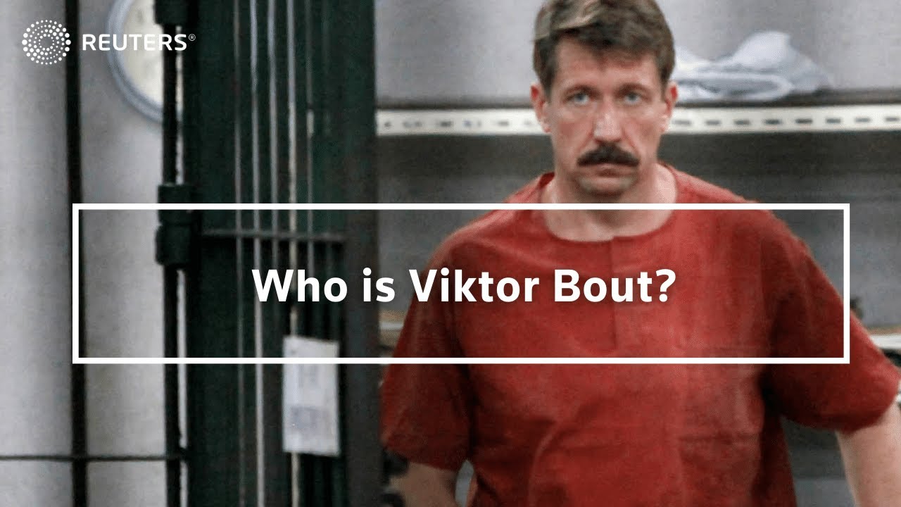Who is 'the merchant of death' Viktor Bout?