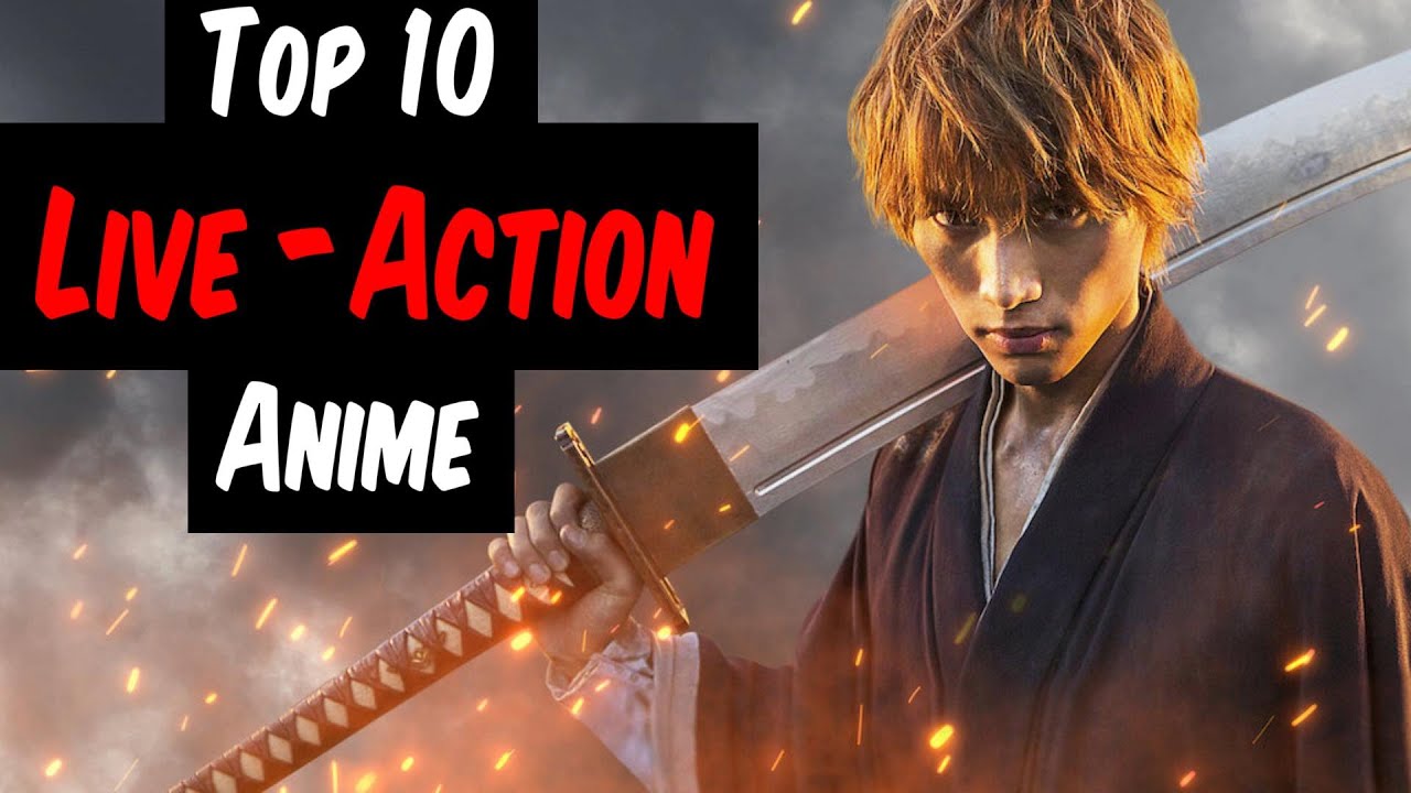 Top 10 Live Action Anime Movies Worth Watching