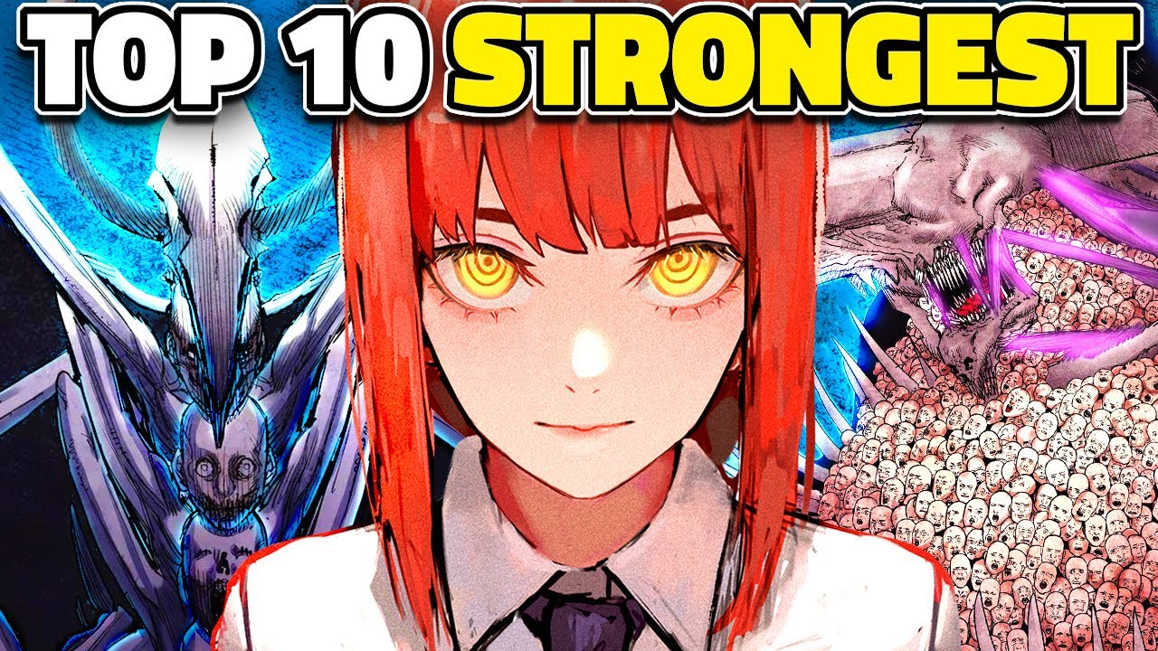 Chainsaw Man Top 10 Strongest Characters (Darkness, Makima, and Gun Devil)