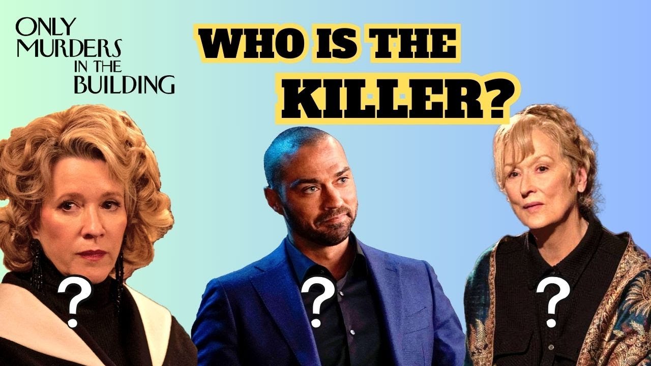 Only Murders In The Building Season 3: ALL POTENTIAL MURDERERS!