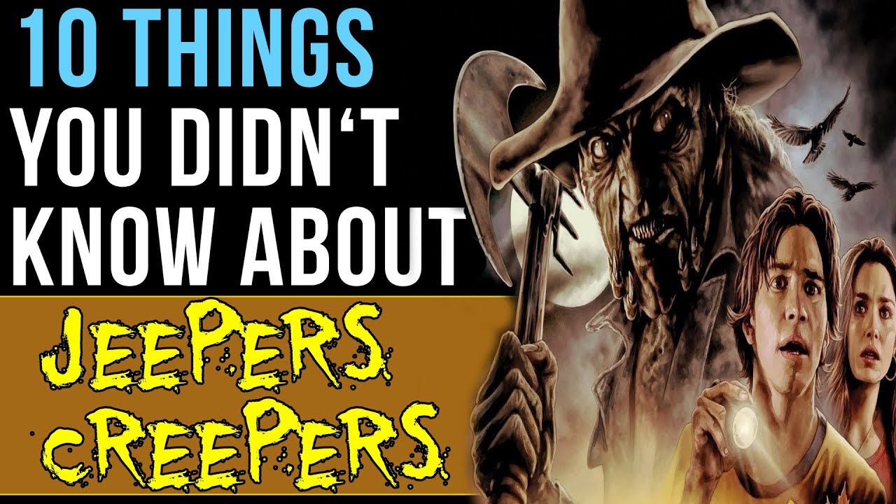10 Things You Didn't Know About Jeepers Creepers