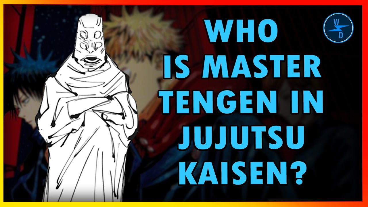 Who is Master Tengen? Jujutsu Kaisen's Master Tengen Abilities, Powers, History EXPLAINED!