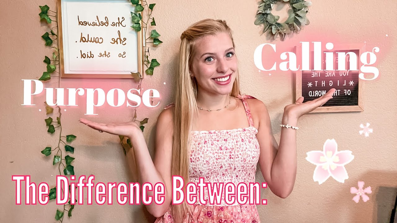 What is the difference between your purpose & calling?