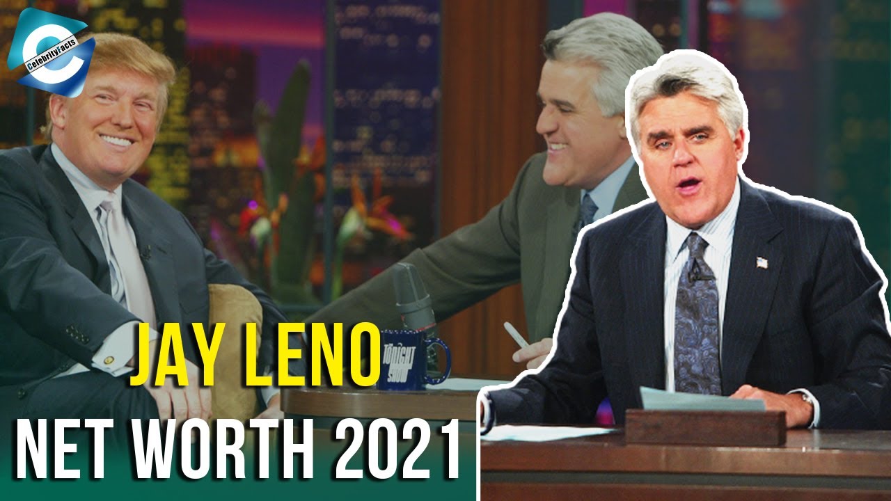 What's Jay Leno's net worth?