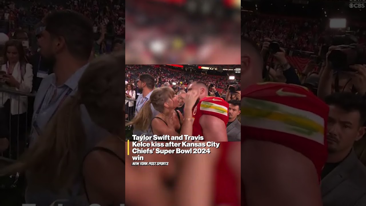 Taylor Swift and Travis Kelce kiss after Chiefs’ Super Bowl 2024 win #shorts
