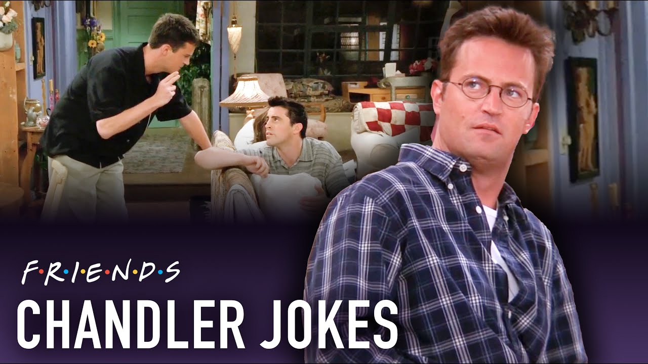 Chandler Jokes | Friends