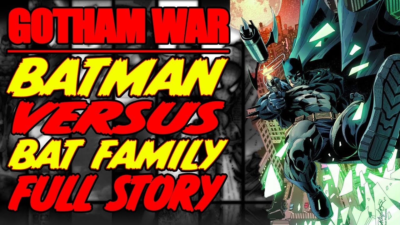 The Gotham War || Batman VS. Bat Family || (FULL STORY, 2023)