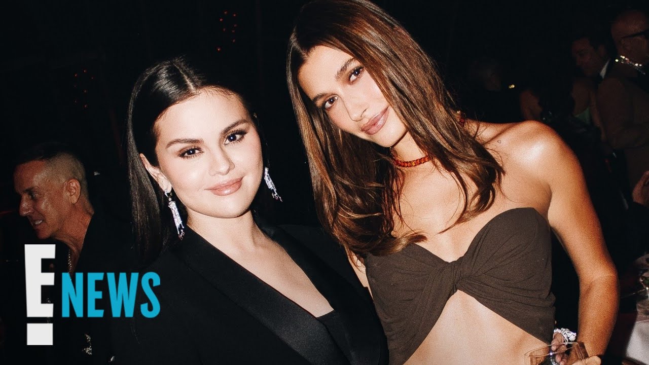 Selena Gomez & Hailey Bieber Unite for First Photos Together | E! News