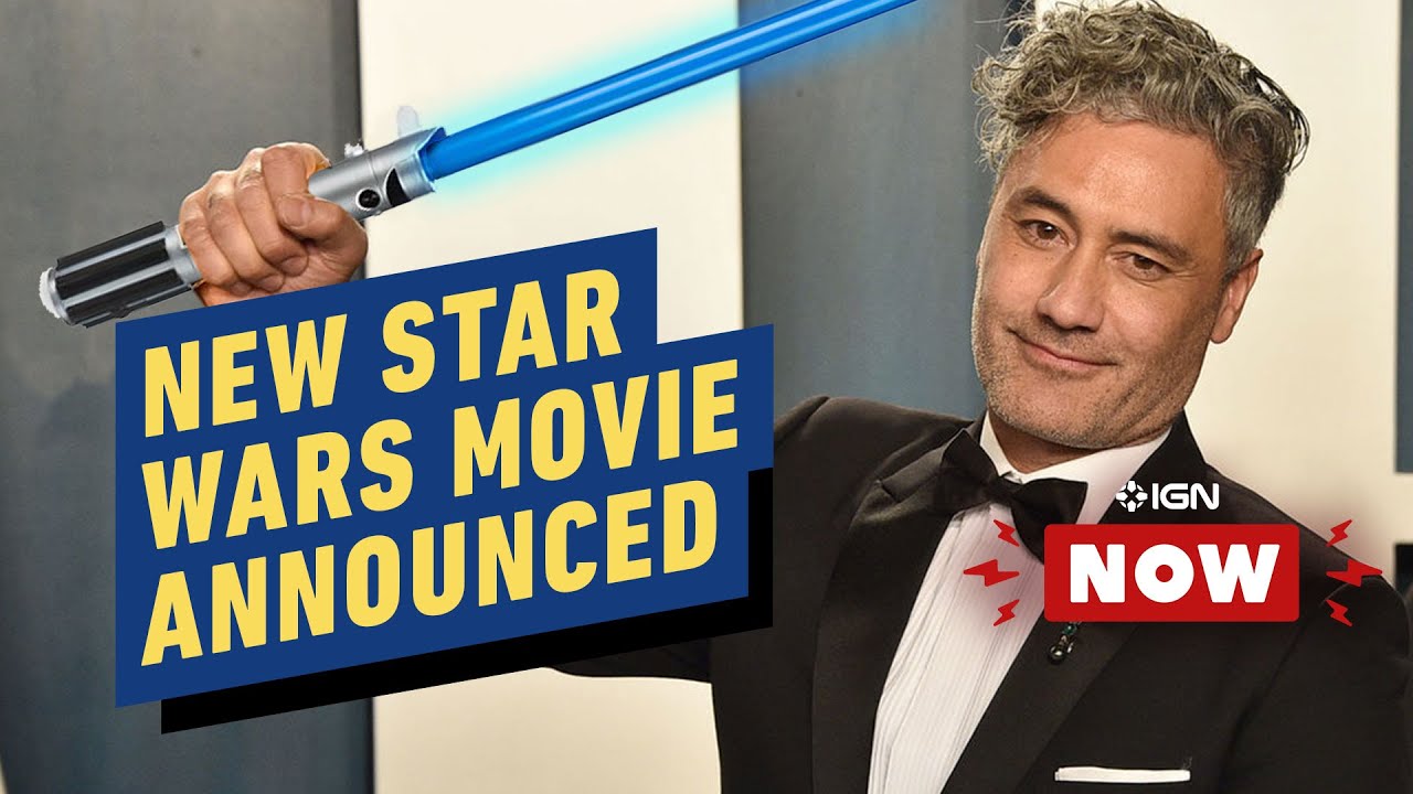 Star Wars Announces New Movie From Taika Waititi - IGN Now