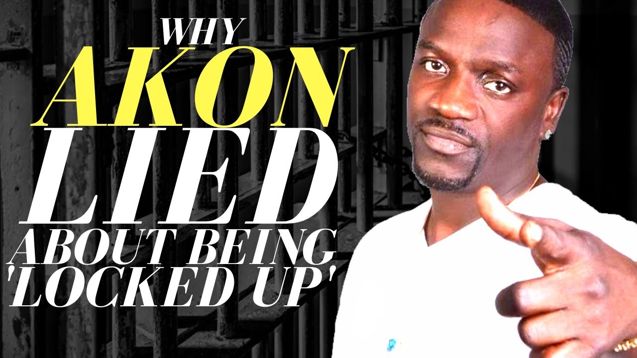 Why Akon Lied About Being 'Locked Up'
