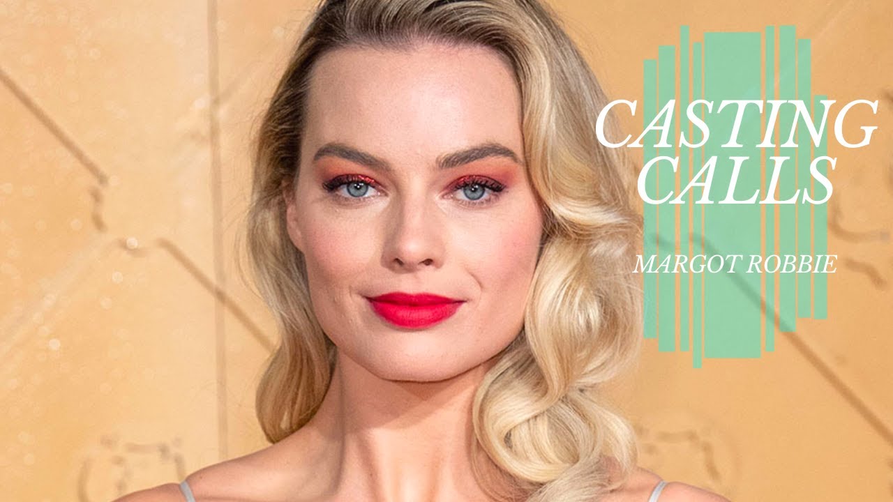 Which Roles Did Margot Robbie Turn Down? | CASTING CALLS