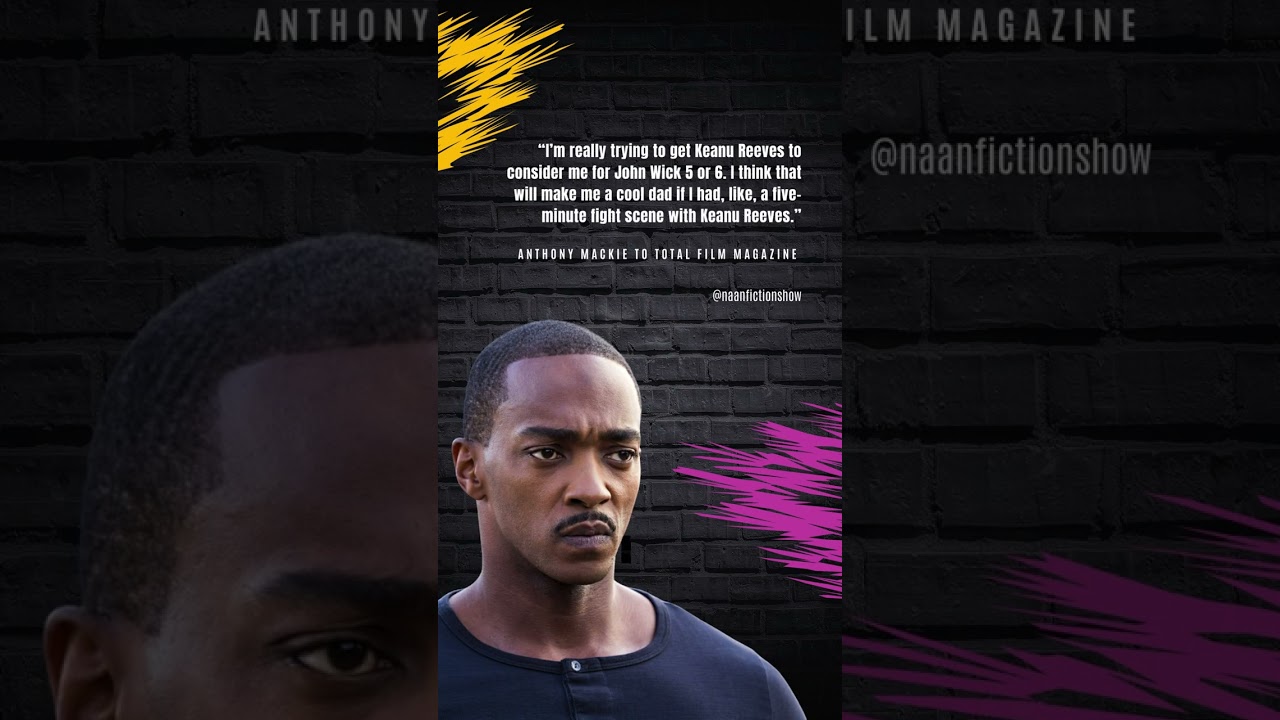 Anthony Mackie wishes to be in a John Wick movie