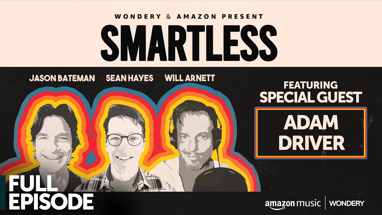 Adam Driver | Smartless
