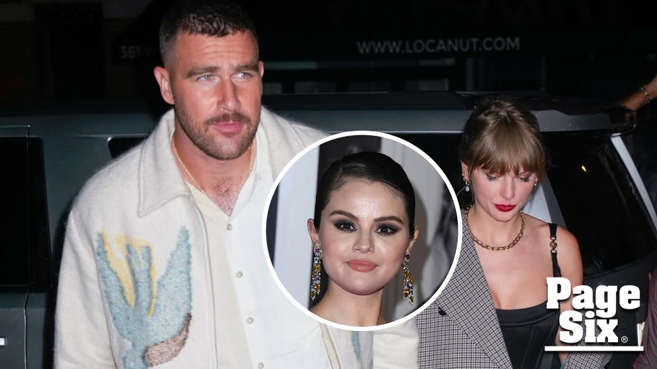 Selena Gomez ‘concerned’ Taylor Swift is ‘moving too fast’ with Travis Kelce: source