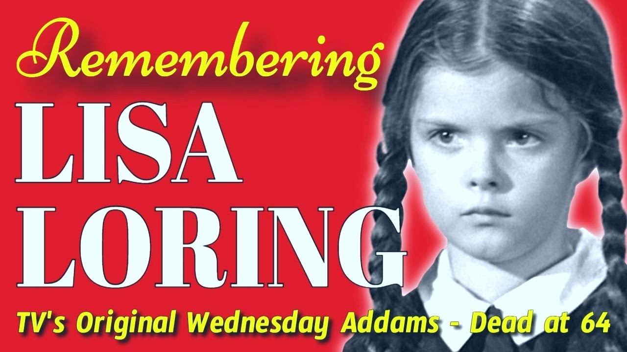 Lisa Loring, TV's Original Wednesday Addams, Dies at 64