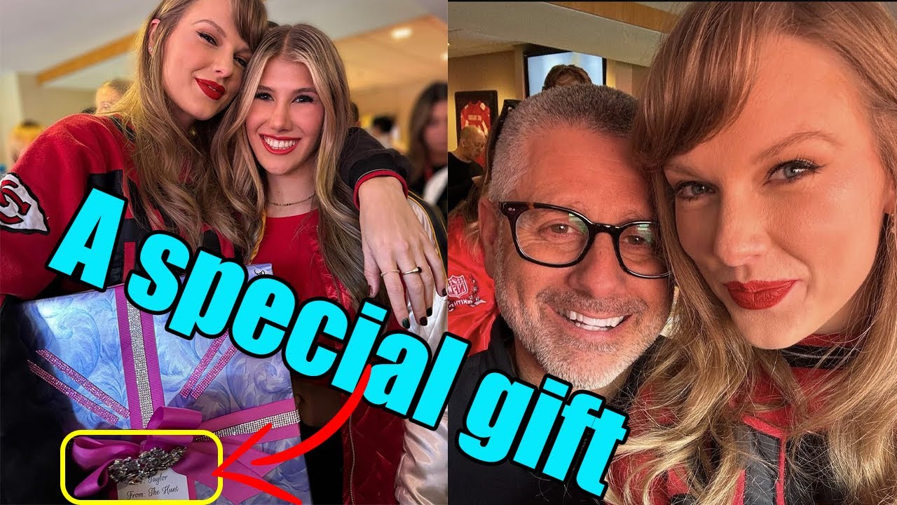 TAYLOR SWIFT received a special gift from the Chiefs owner's daughter