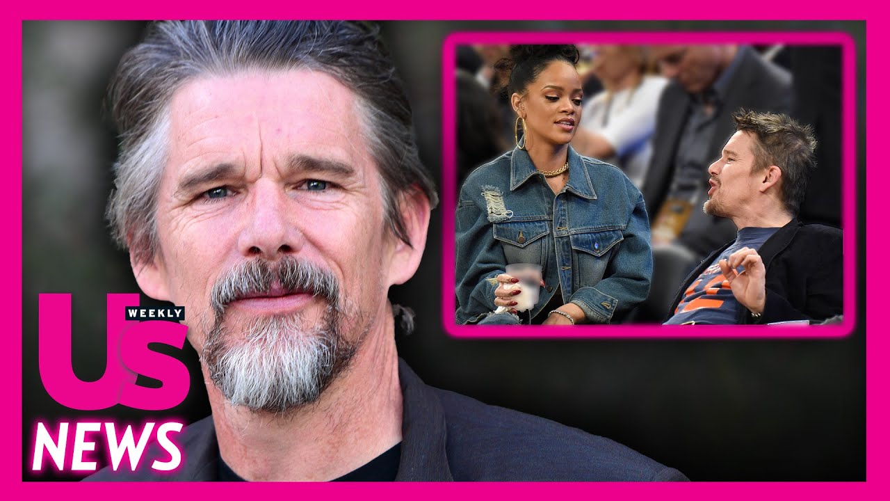 Ethan Hawke Breaks Silence On Rihanna 'Flirting' Photo