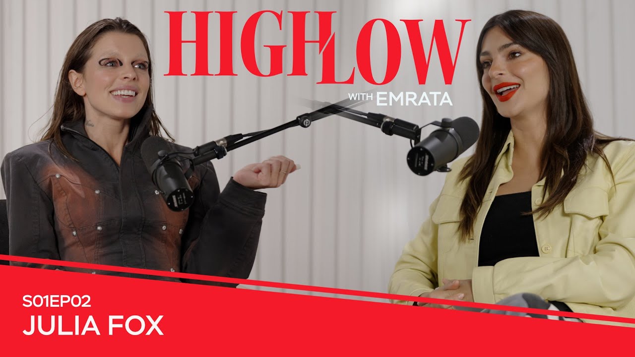 High Low with EmRata | Julia Fox