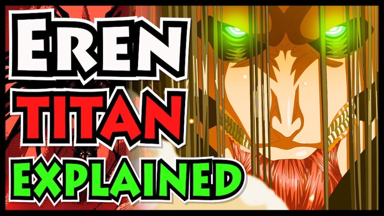 Eren's FINAL Titan Form Explained! Eren's TRUE Power! (Attack on Titan Final Season)