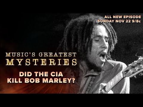 Did the C.I.A. Kill Bob Marley? | Music's Greatest Mysteries