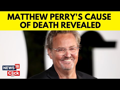 Actor Matthew Perry Died Of Accidental Ketamine Overdose, Autopsy Reveals | Friends | N18V
