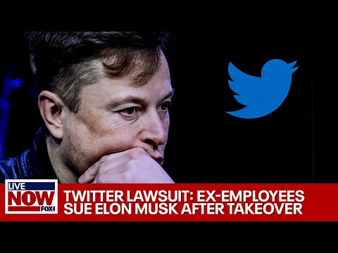 Twitter lawsuit: Elon Musk sued by ex-employees following layoffs | LiveNOW from FOX