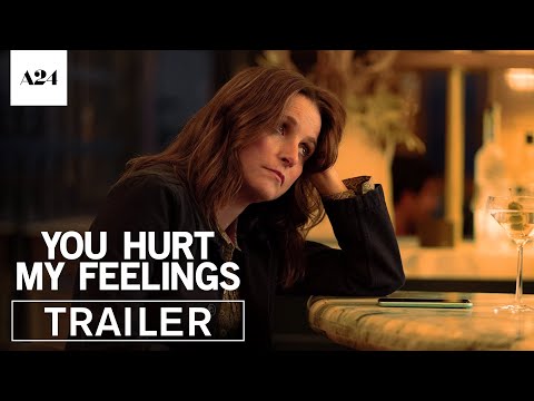 You Hurt My Feelings | Official Trailer HD | A24