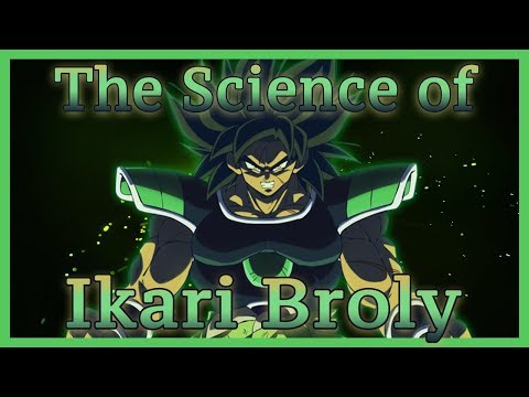 Ikari "Wrathful" Broly Form Explained | Dragon Ball Super Science