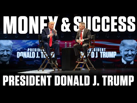 President @Donald J Trump talks investing, business, money and success