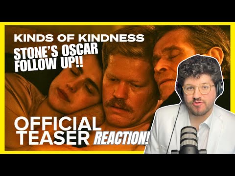 EMMA STONE AND YORGOS REUNITE! KINDS OF KINDNESS TRAILER REACTION!