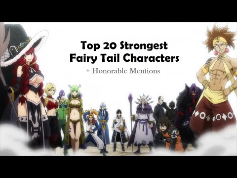 Top 20 Strongest Fairy Tail Characters