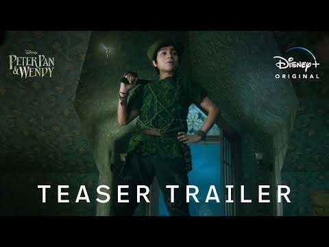Peter Pan & Wendy | Official Teaser Trailer | Disney+