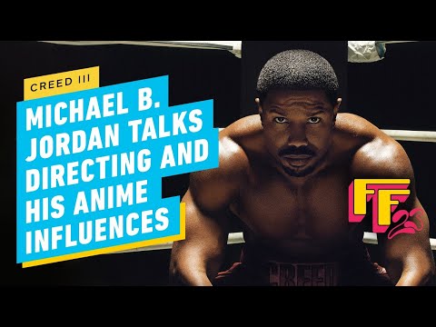 Creed 3: Director Michael B. Jordan Talks His Anime Influences | IGN Fan Fest 2023