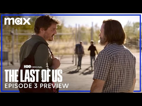 Episode 3 Preview | The Last of Us | HBO Max