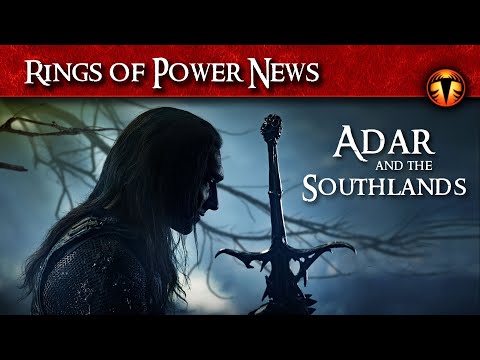 Who is Adar? | Exploring the Southlands | The Lord of the Rings: The Rings of Power | Mordor