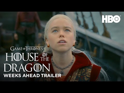 Weeks Ahead Trailer | House of the Dragon (HBO)