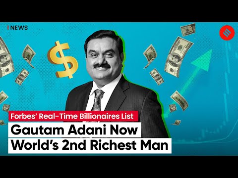 Forbes Real-Time List: Gautam Adani Becomes World’s Second Richest Man