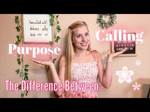 What is the difference between your purpose & calling?