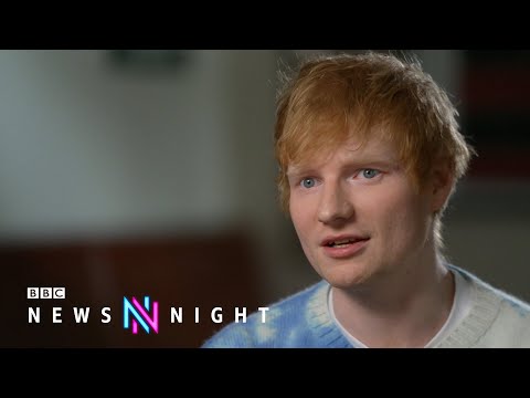 Ed Sheeran says copyright case was about honesty, not money - BBC Newsnight