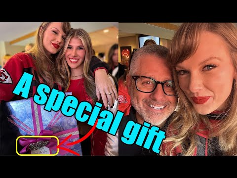 TAYLOR SWIFT received a special gift from the Chiefs owner's daughter