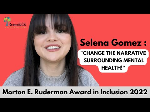 Selena Gomez: "My Mental Health Journey"- 2022 Morton E. Ruderman Award in Inclusion