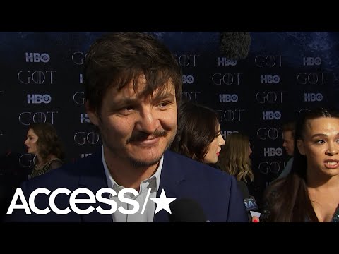 Pedro Pascal Talks Bizarre 'GoT' Fan Encounters: 'They All Want To Cave My Face In' | Access