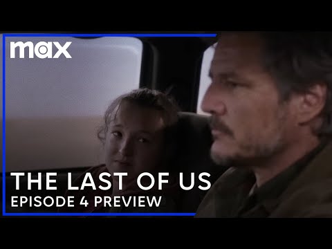 Episode 4 Preview | The Last of Us | HBO Max