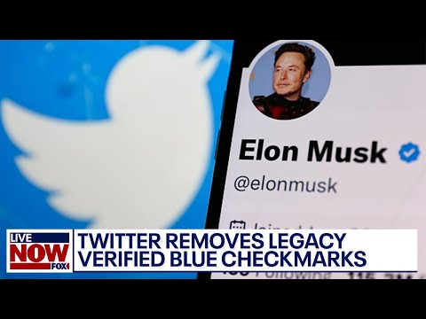 Twitter removes blue checkmarks from legacy verified accounts | LiveNOW from FOX