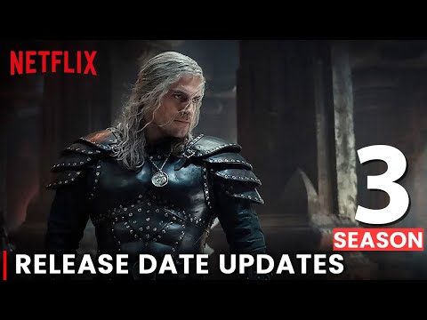 The Witcher Season 3 Release Date, Trailer & Production Details!!