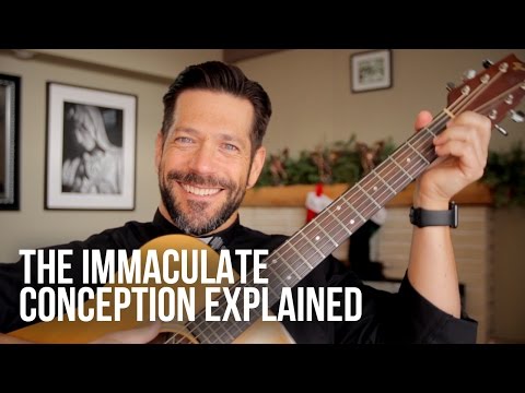 The Immaculate Conception Explained