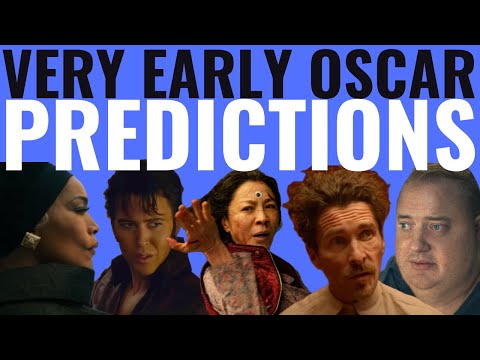 Very Early Oscar Predictions 2023
